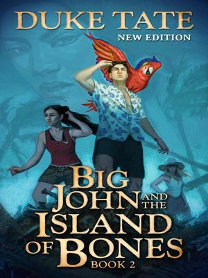 cover image of Big John and the Island of Bones